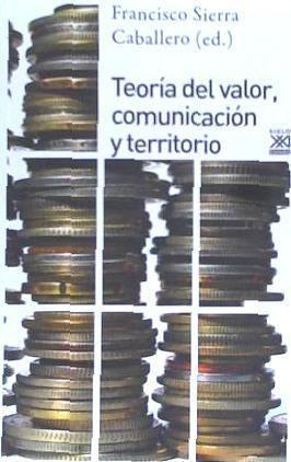 Teoría del valor, comunicación y territorio