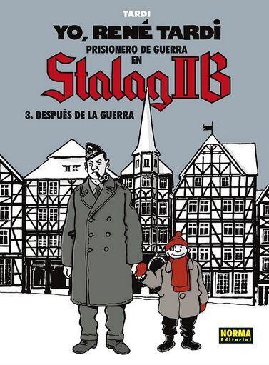 Yo, René Tardi : prisionero en Stalag IIB : después de la guerra