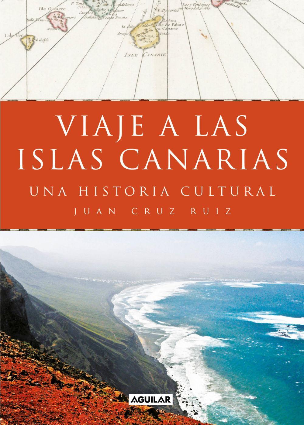 Viaje a las islas Canarias : una historia cultural