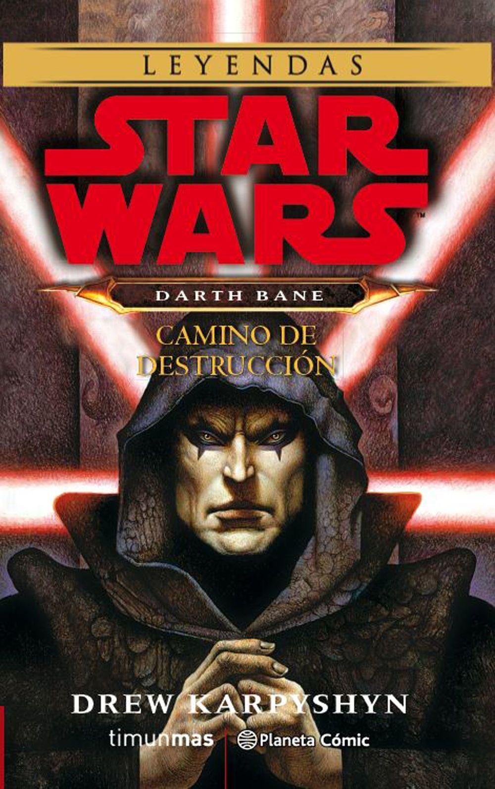 Star Wars : Darth Bane : camino de destrucción