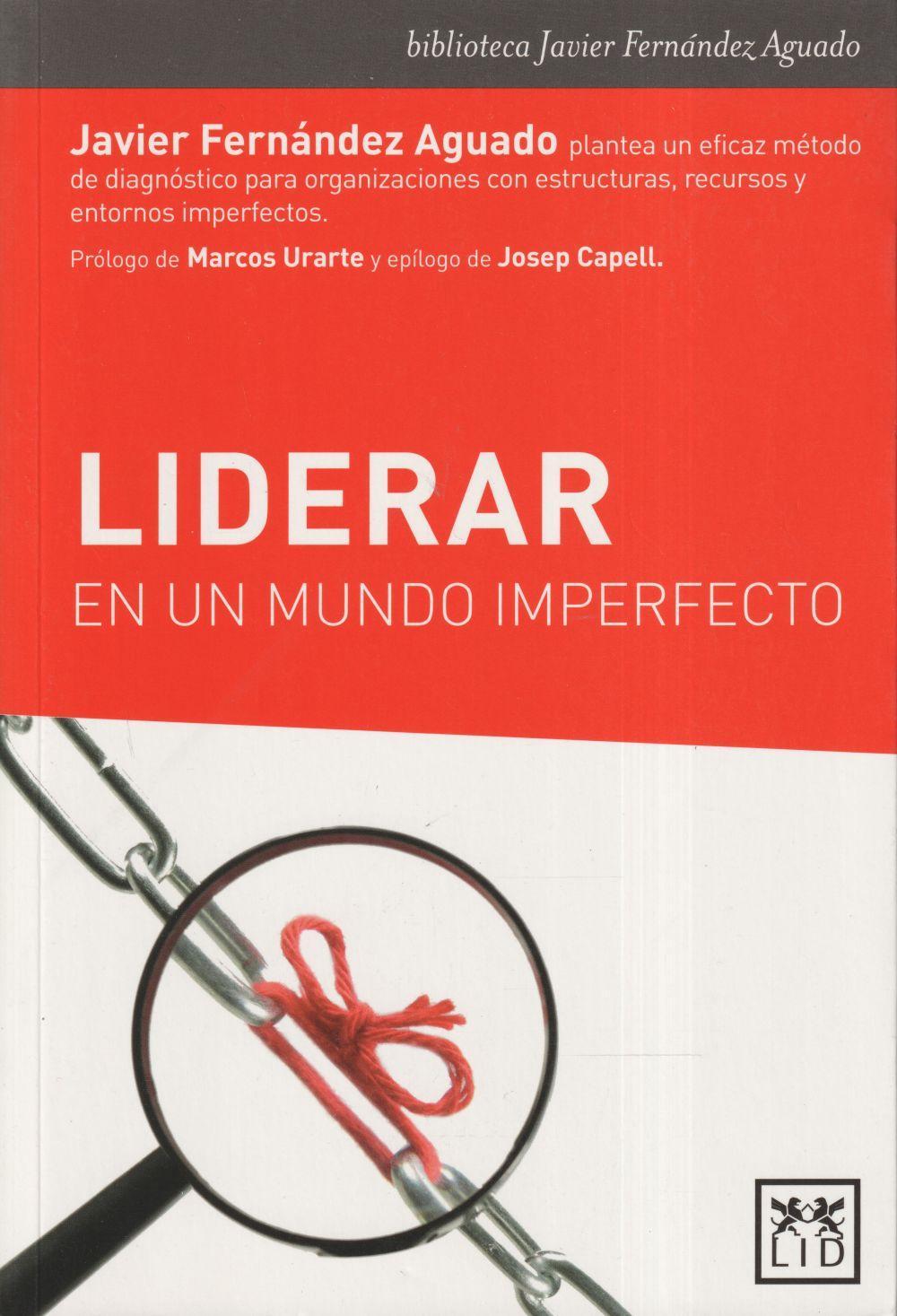 Liderar en un mundo imperfecto