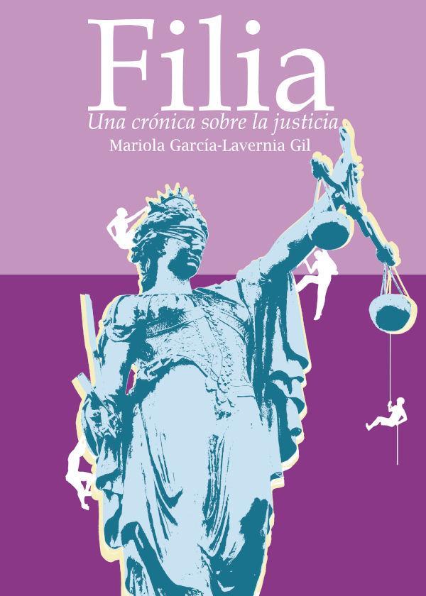 Filia : una crónica sobre la justicia