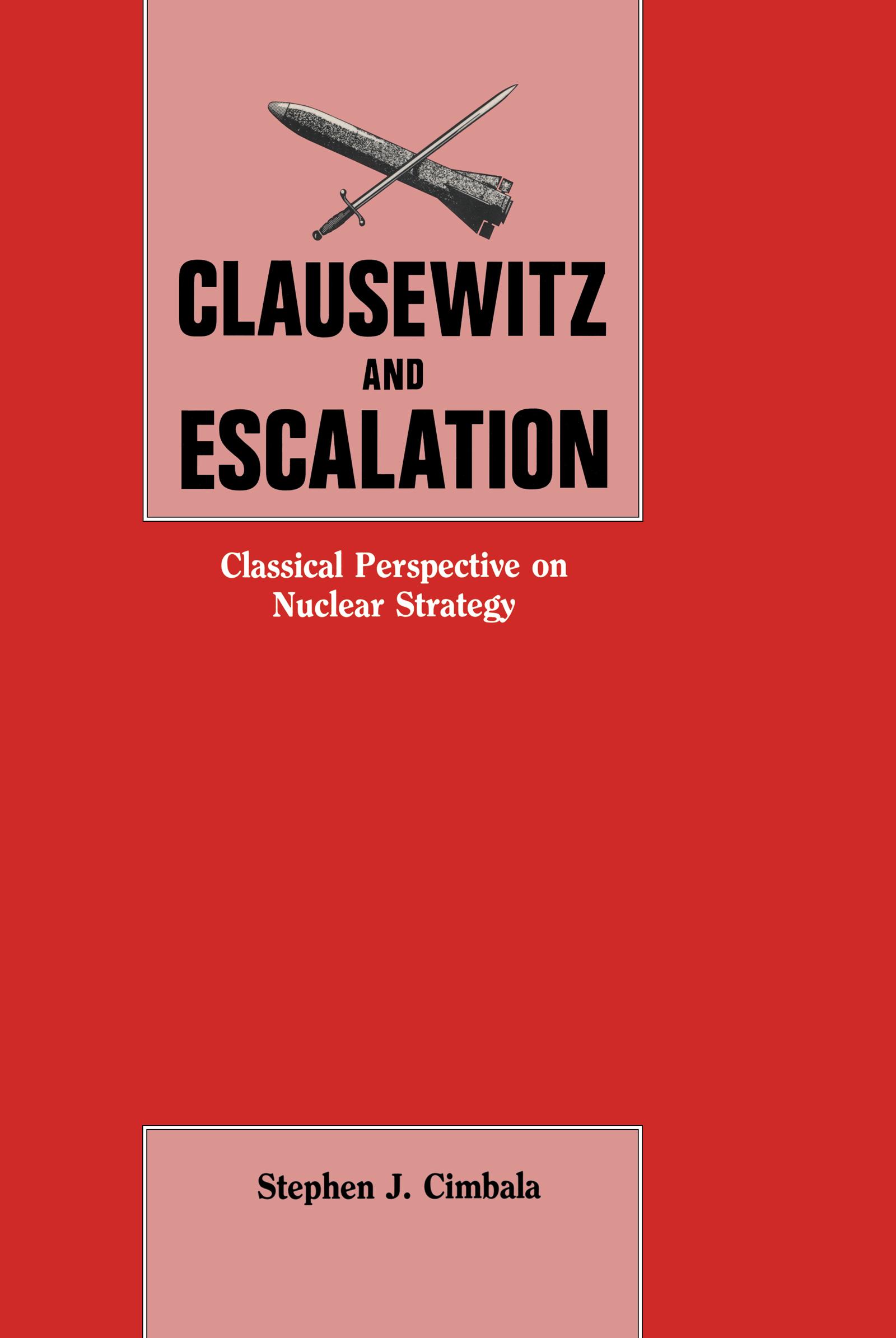 Clausewitz and Escalation