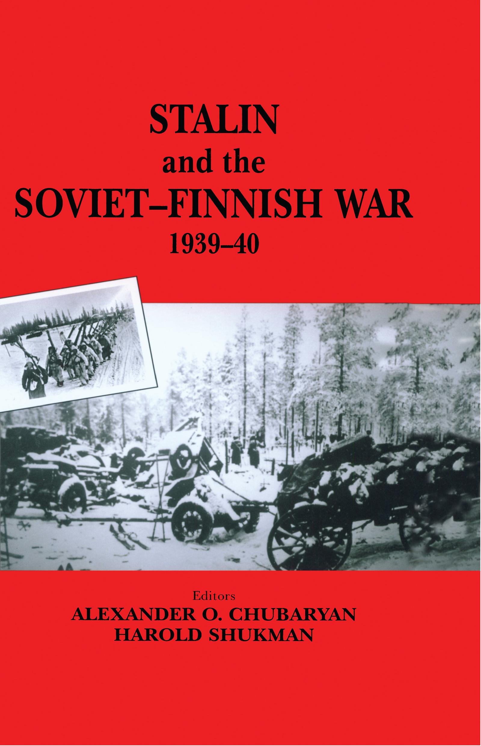 Stalin and the Soviet-Finnish War, 1939-1940