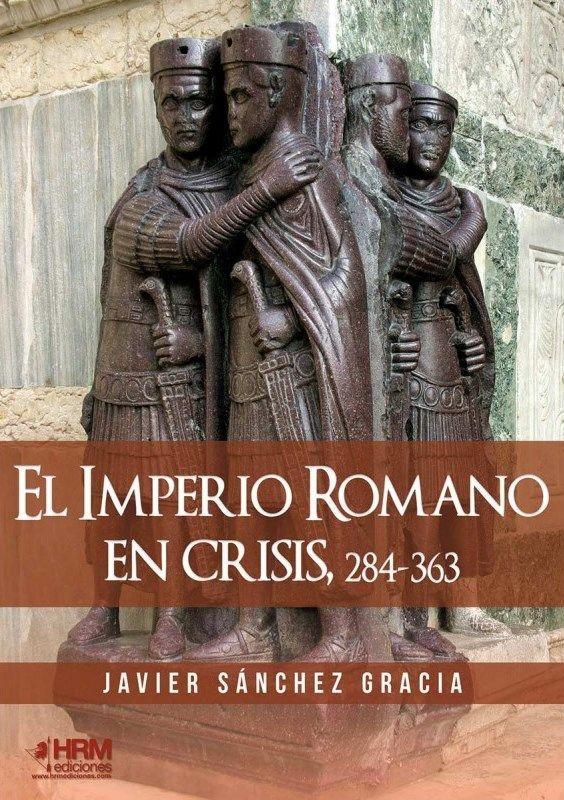 El Imperio Romano en crisis, 284-363