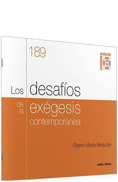 Los desafíos de la exégesis contemporánea