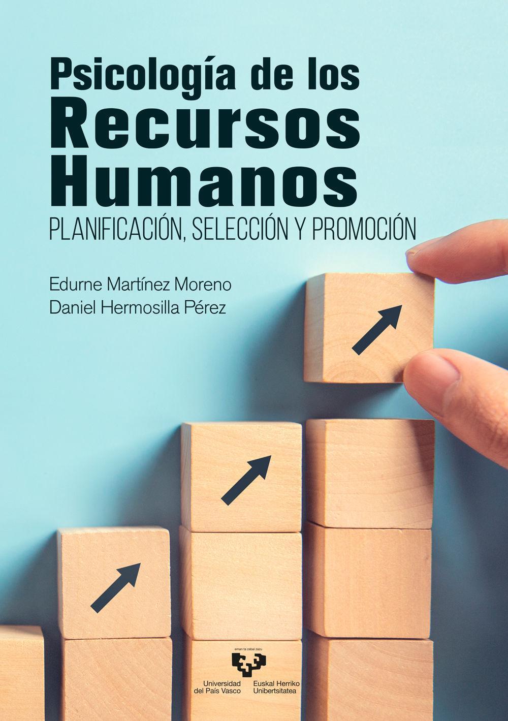 Psicología de los recursos humanos : planificación, selección y promoción