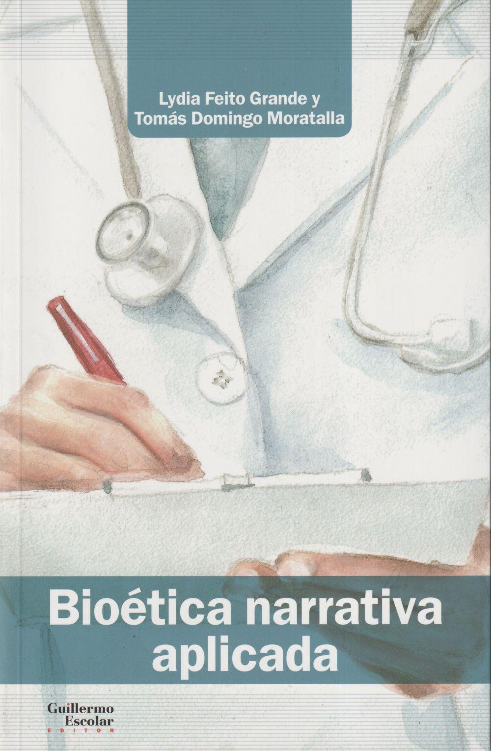 Bioética narrativa aplicada