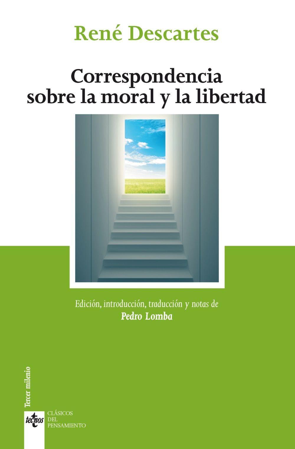 Correspondencia sobre la moral y la libertad