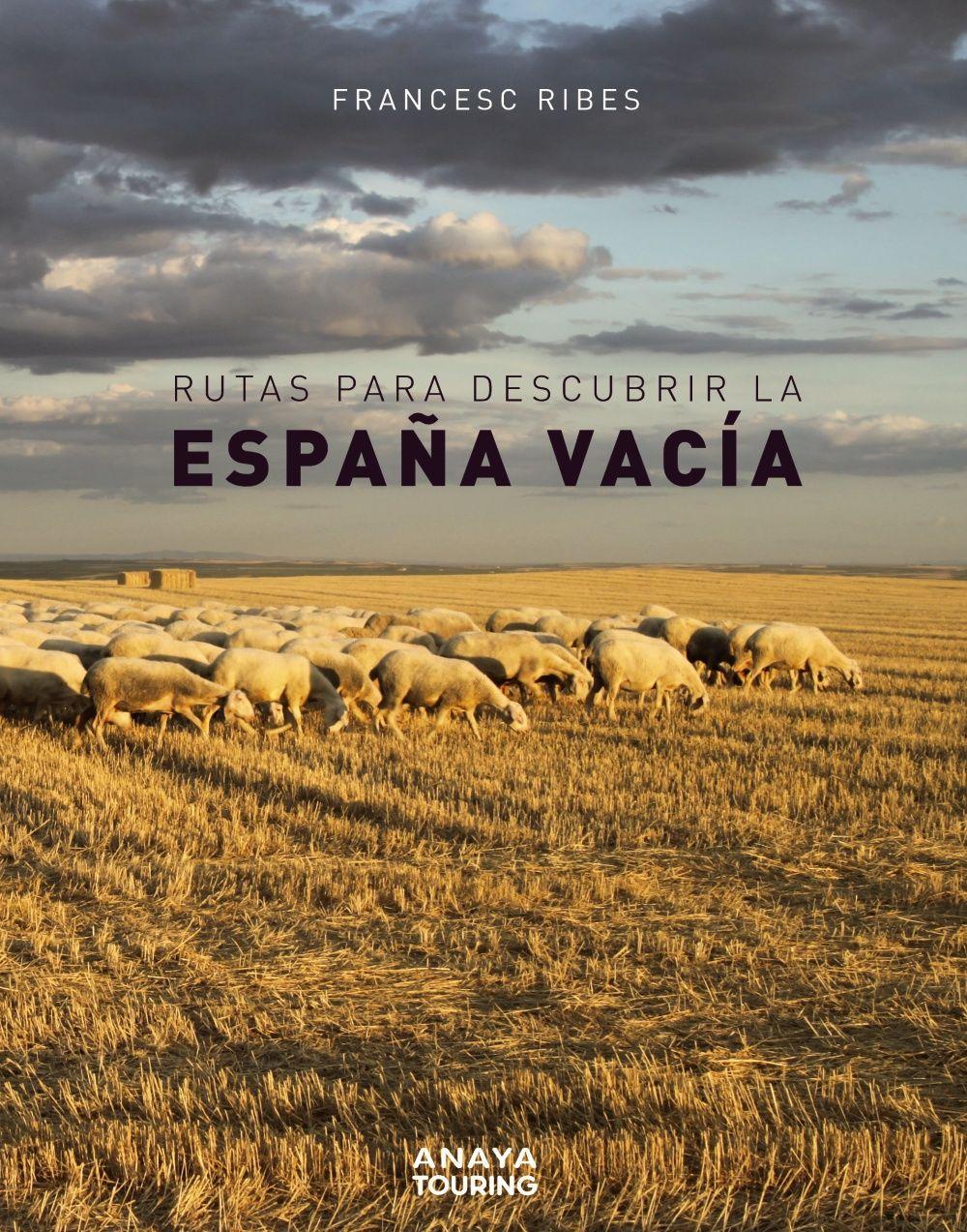 Rutas para descubrir la España vacía