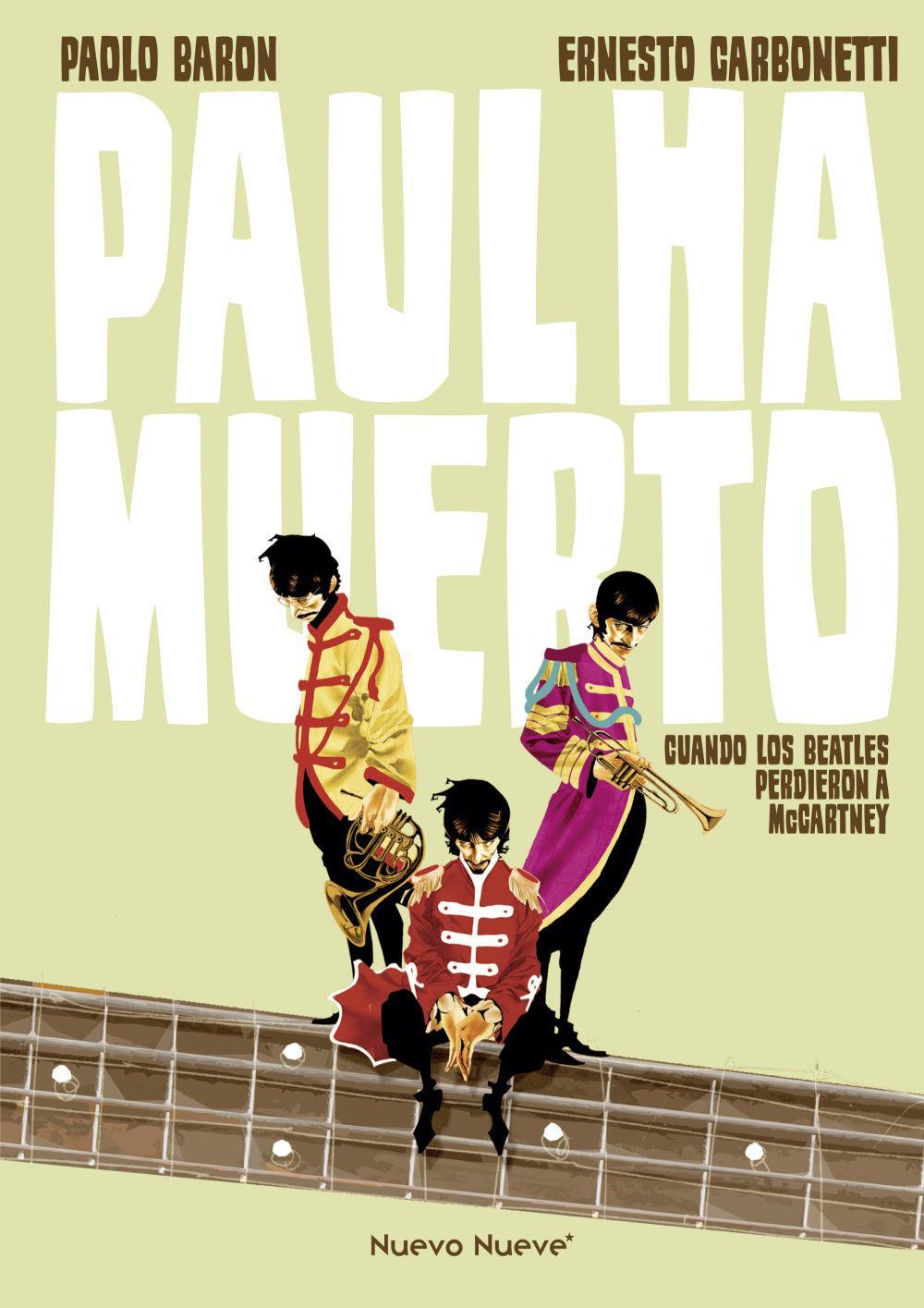 Paul ha muerto : cuando los Beatles perdieron a MacCartney