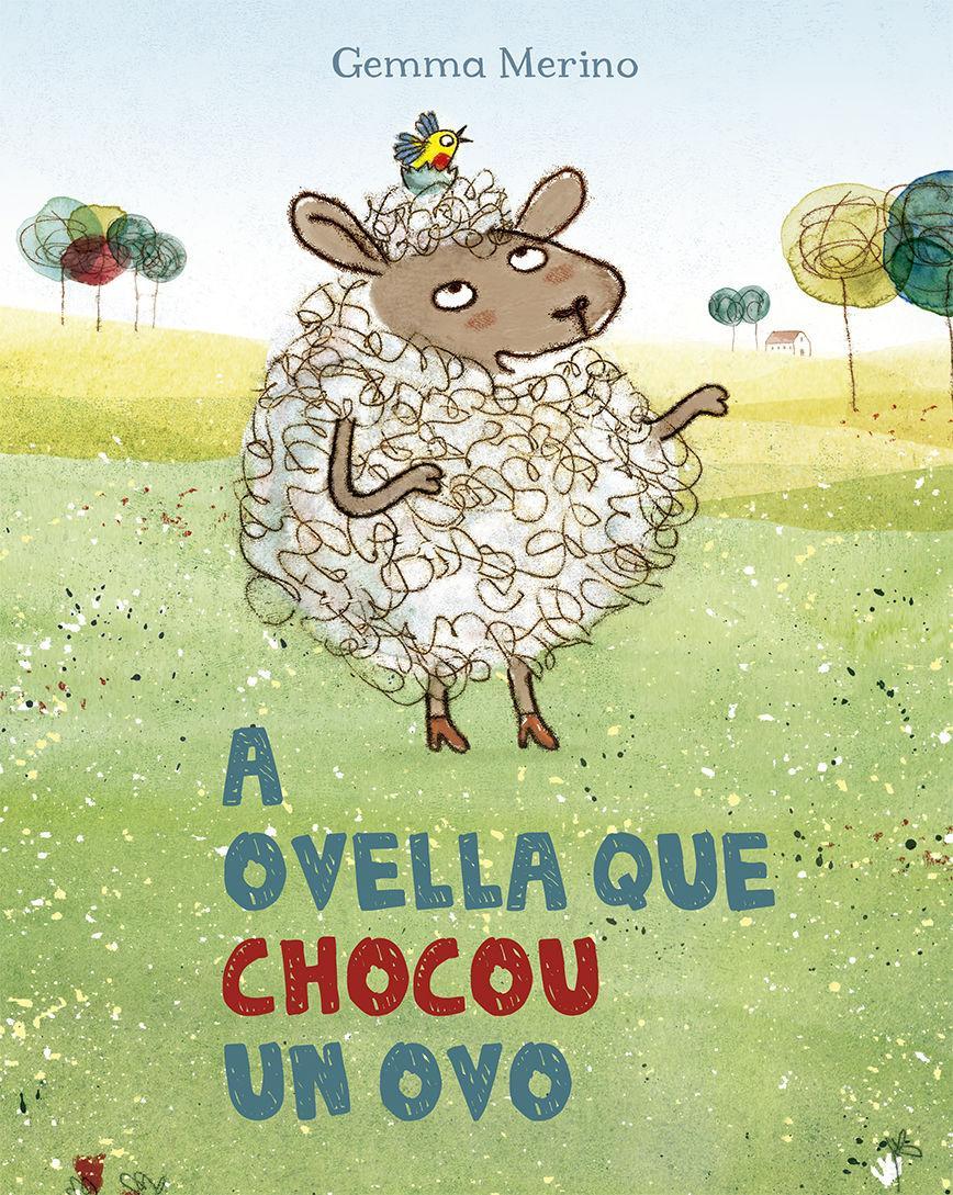 A ovella que chocou un ovo