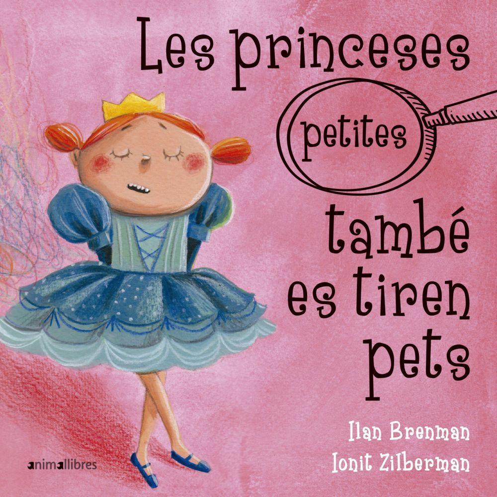 Les princeses (petites) també es tiren pets