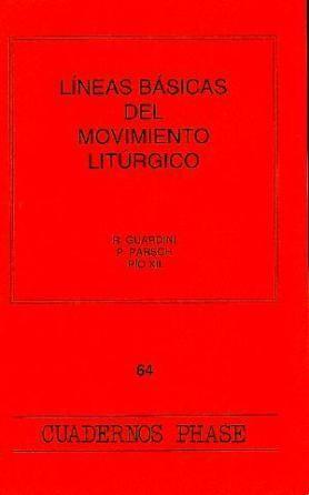 Líneas básicas del movimiento litúrgico