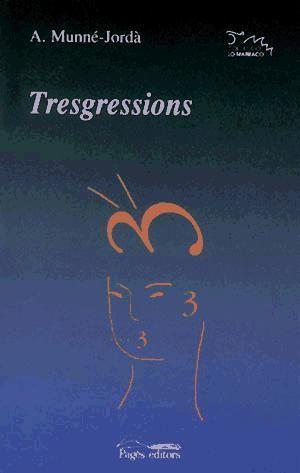 Tresgressions