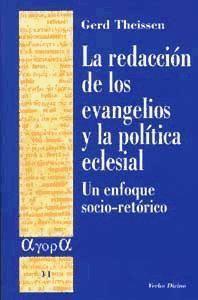 La redacción de los evangelios y la política eclesial : un enfoque socio-retórico