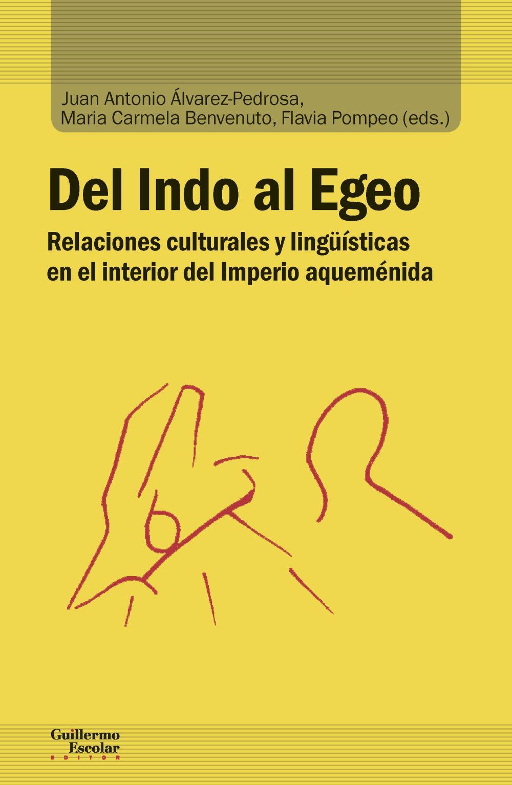 Del Indo al Egeo : relaciones culturales y lingüísticas en el interior del Imperio aqueménida