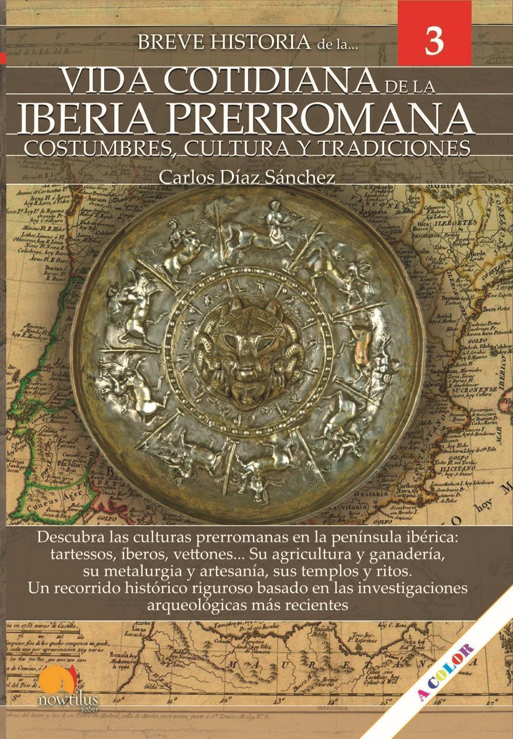 Breve historia de la vida cotidiana de la Iberia prerromana