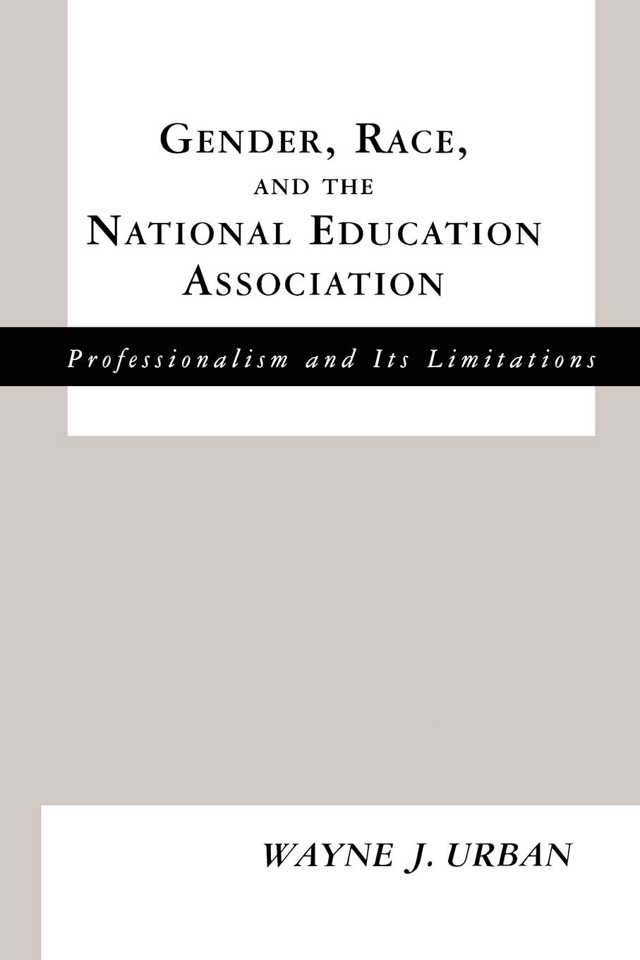 Gender, Race and the National Education Association