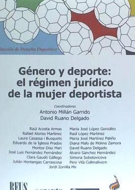 Género y deporte : el régimen jurídico de la mujer deportista