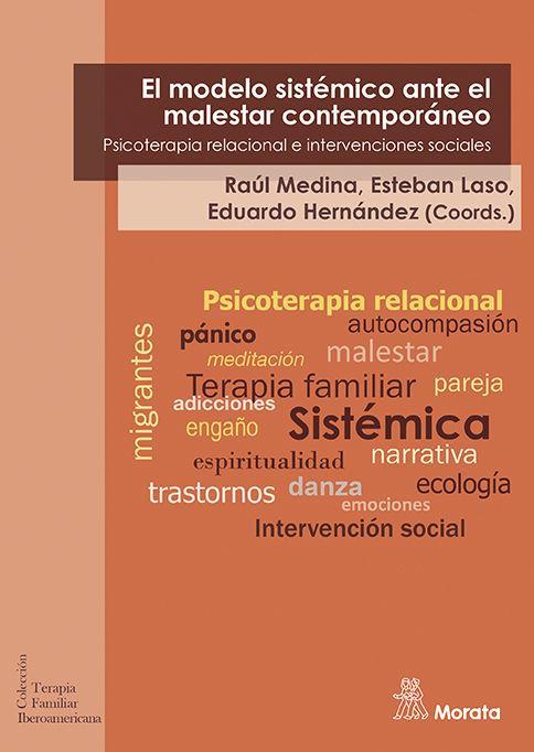 El modelo sistémico ante el malestar contemporáneo : psicoterapia relacional e intervenciones sociales