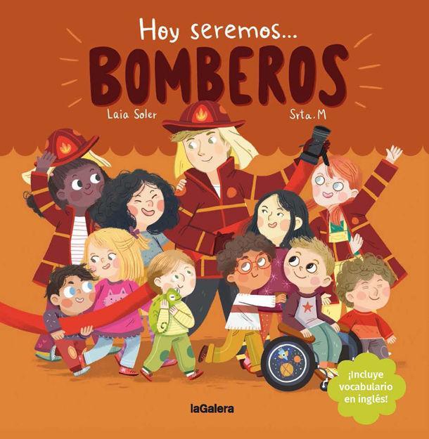 Hoy Seremos Bomberos