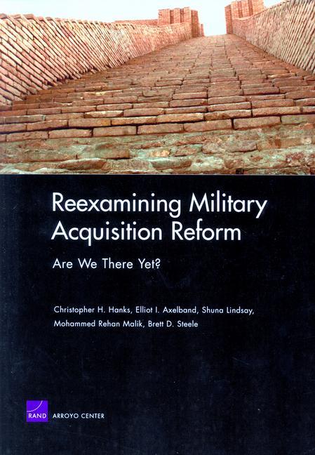 Reexamining Military Acquisition Reform