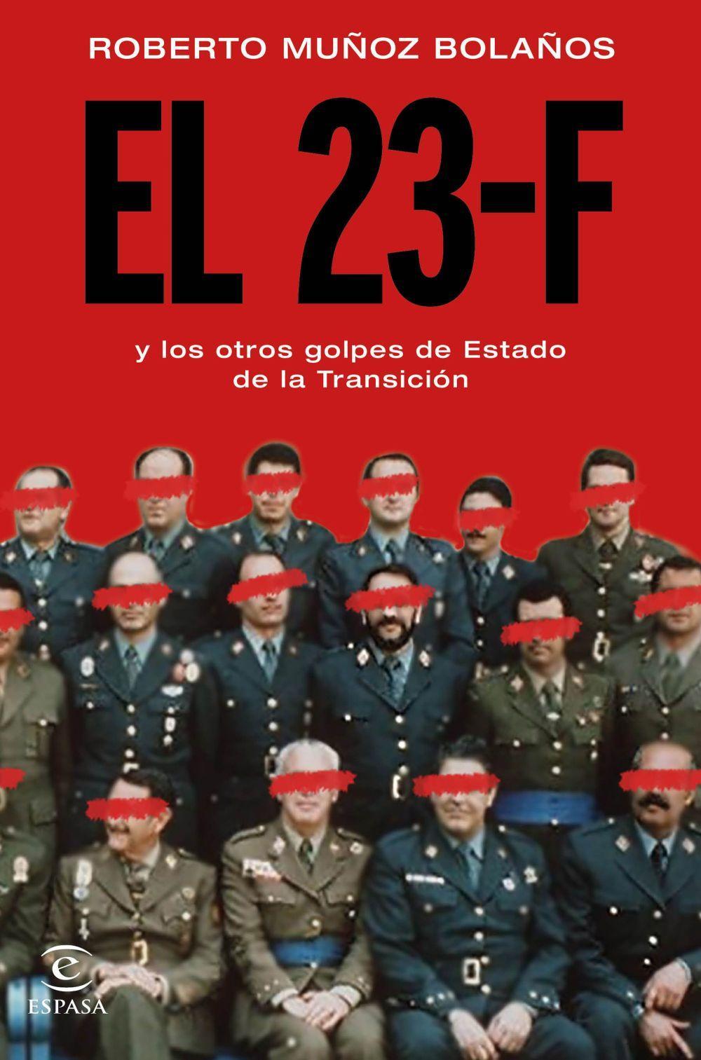 El 23-F y los otros golpes de Estado de la Transición