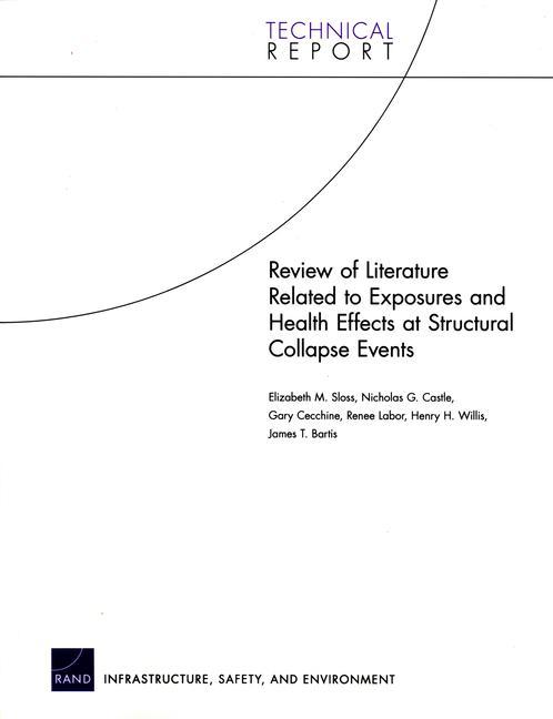 Review of Literature Related to Exposures and Health Effects at Structural Collapse Events