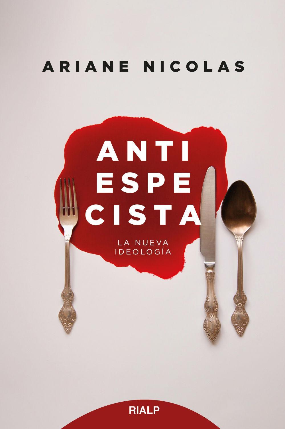 Antiespecista : una nueva ideología