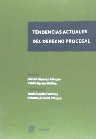 Tendencias actuales del derecho procesal