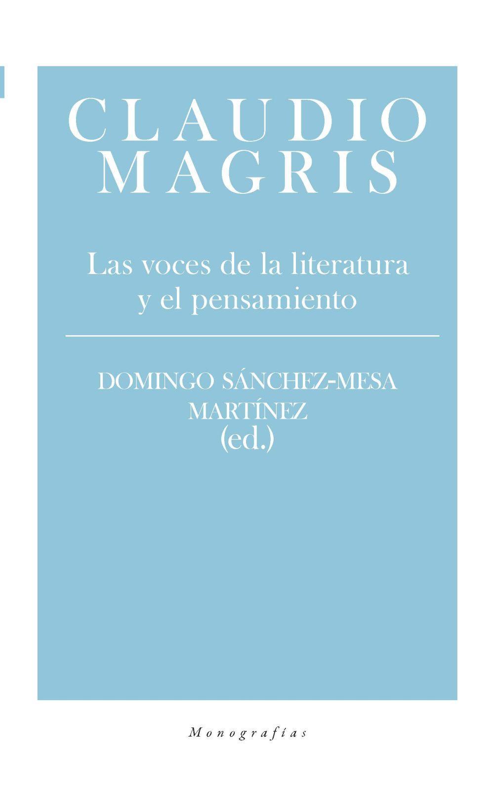 Claudio Magris : las voces de la literatura y el pensamiento