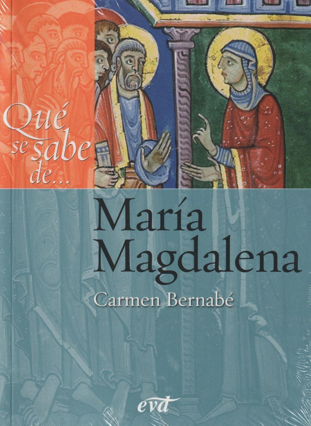 Qué se sabe de-- María Magdalena