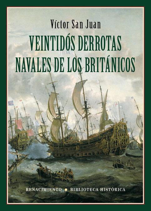 Veintidós derrotas navales de los británicos