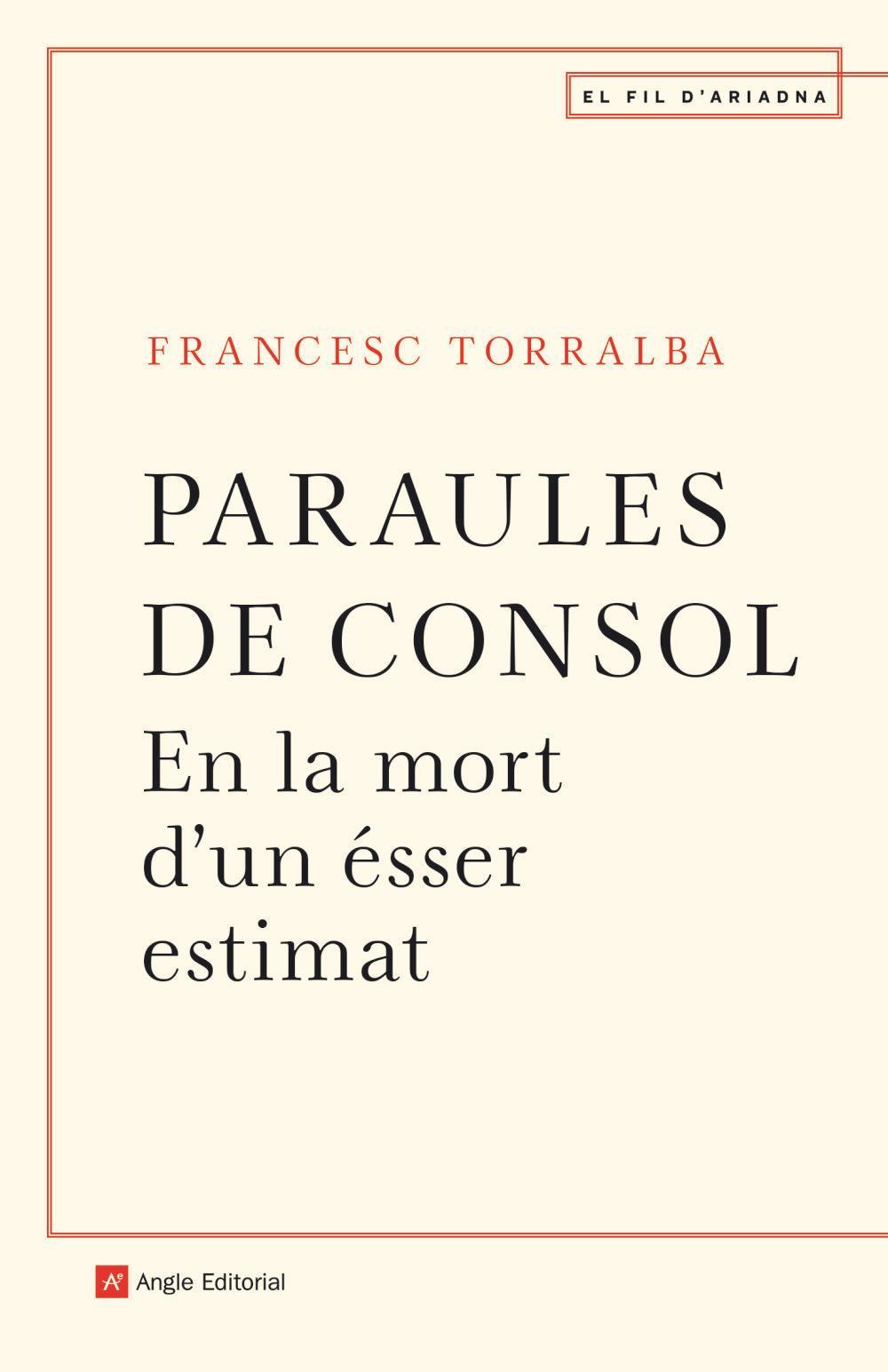 Paraules de consol : En la mort d'un ésser estimat