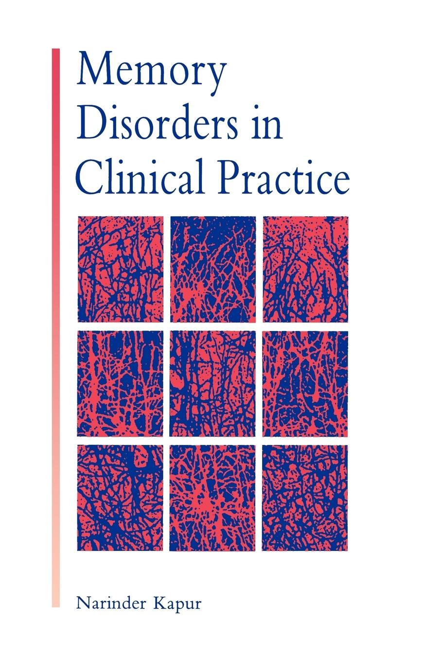 Memory Disorders in Clinical Practice