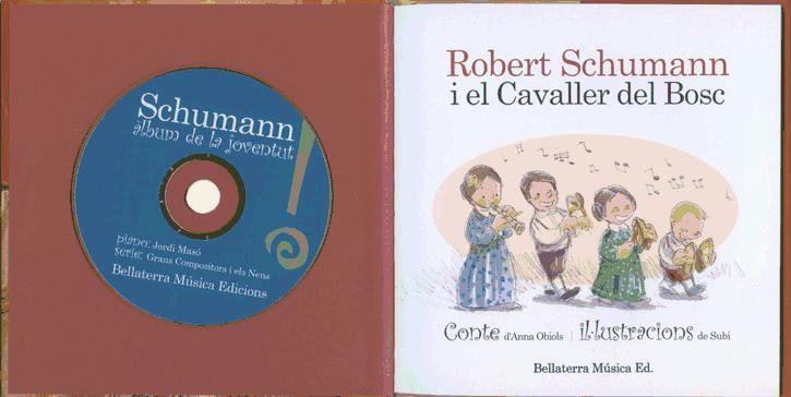 Schumann i els nens : Robert Schumann i el cavaller del bosc