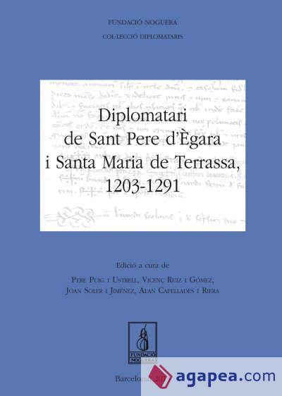 Diplomatari de Sant Pere d'Ègara i Santa Maria de Terrassa, 1203-1291