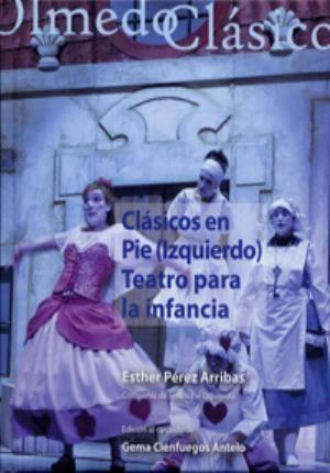 Clásicos en pie (izquierdo) : teatro para la infancia