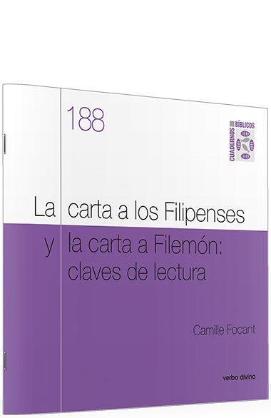 La carta a los Filipenses y la carta a Filemón : claves de lectura