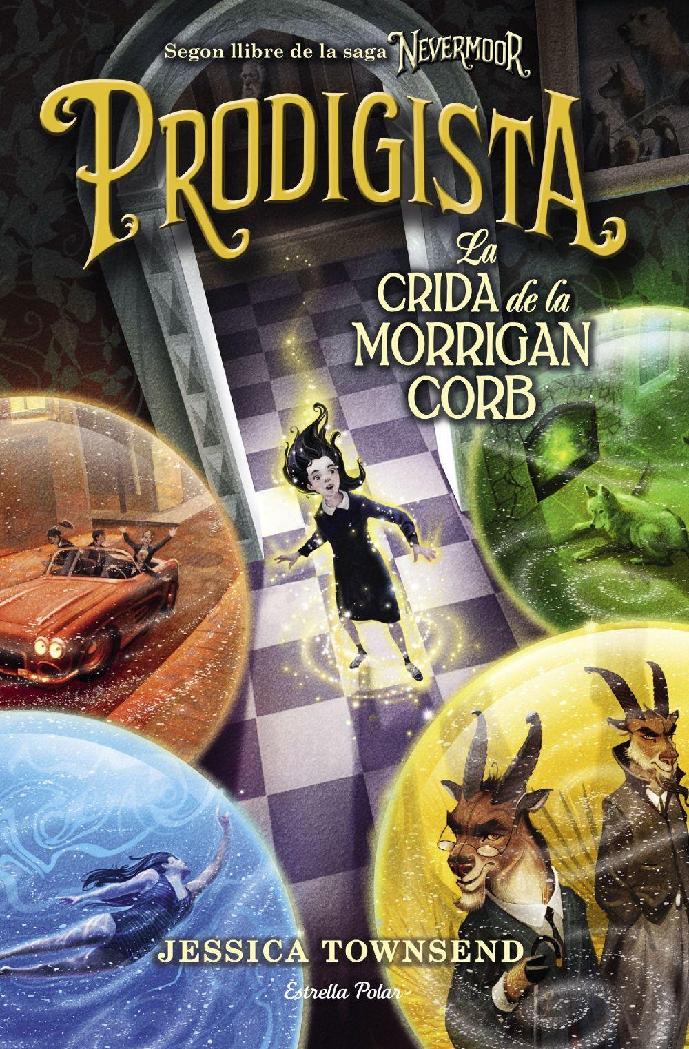 Nevermoor. Prodigista : La crida de la Morrigan Corb