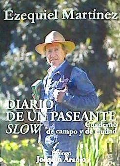 Diario de un paseante slow : cuaderno de campo y de ciudad