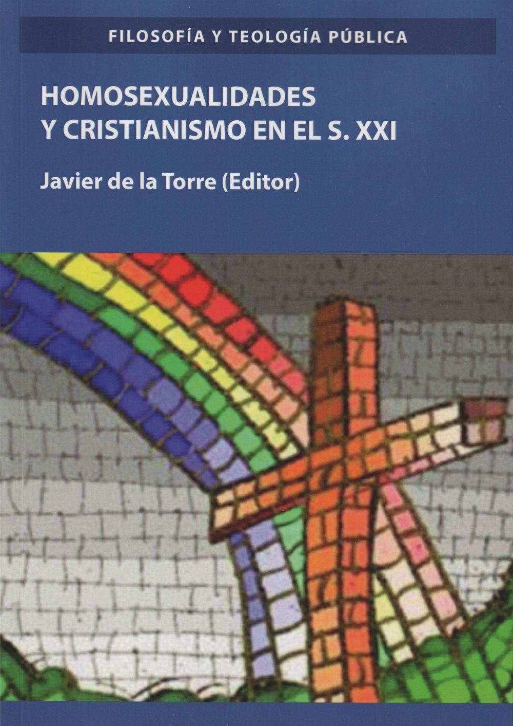 Homosexualidades y cristianismo en el s. XXI