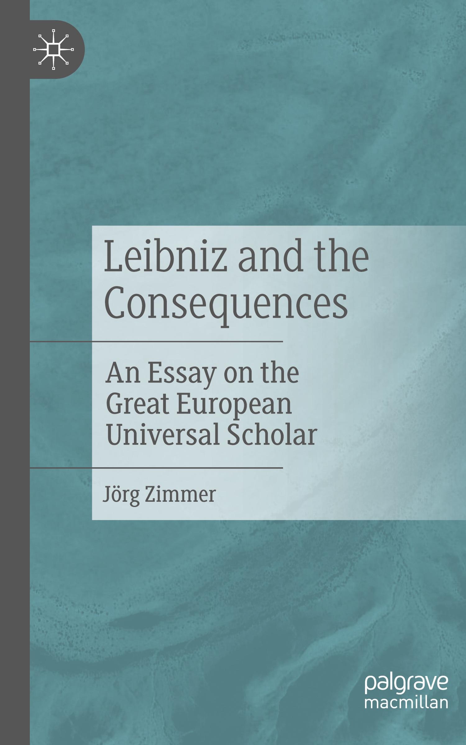 Leibniz and the Consequences