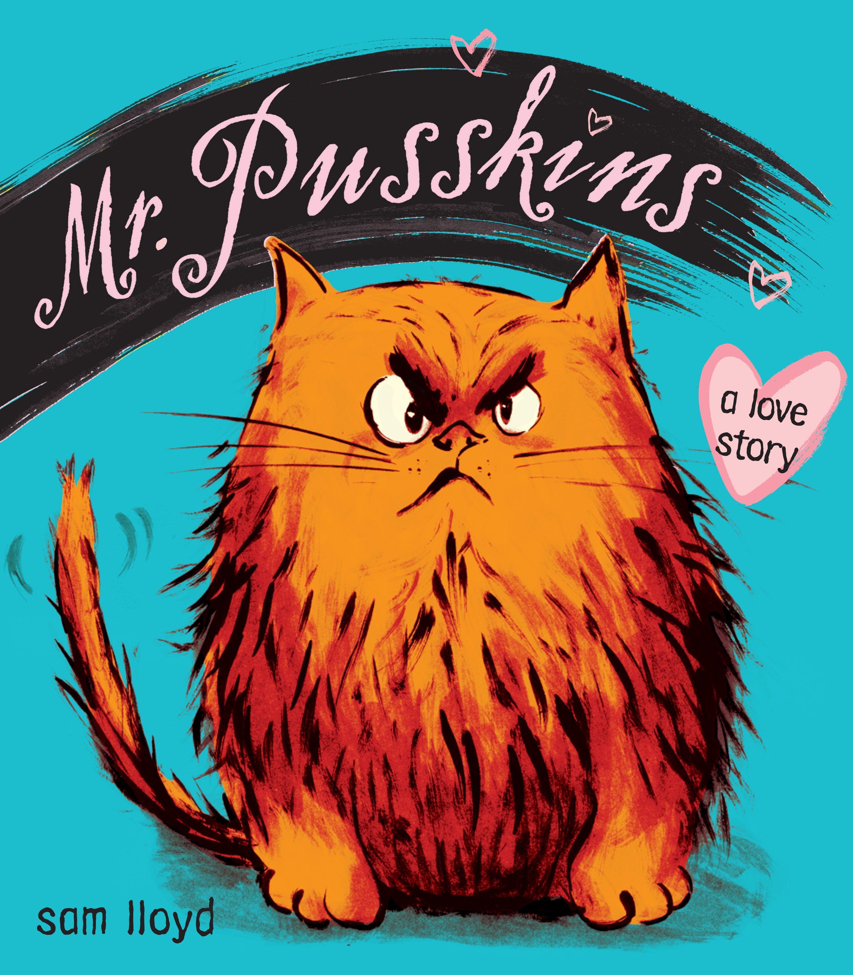 Mr. Pusskins: A Love Story