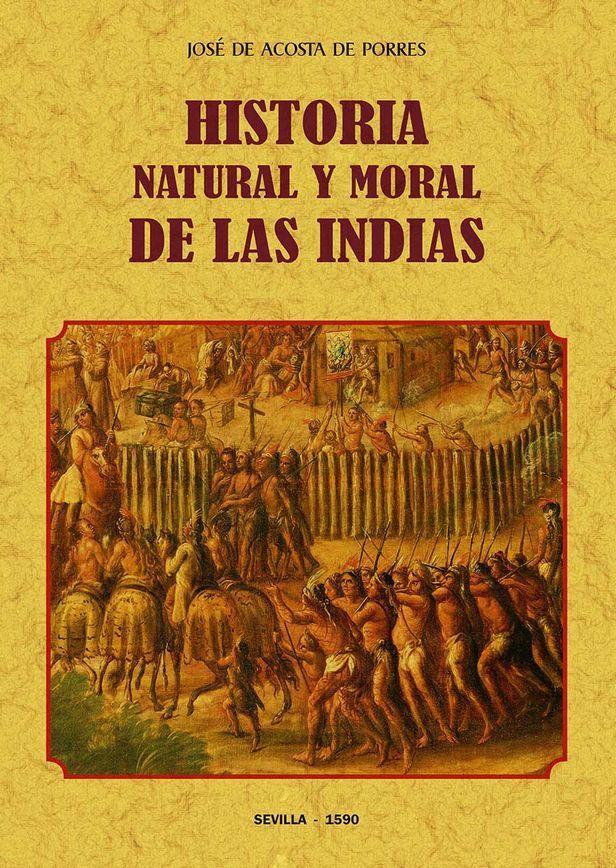 Historia natural y moral de las Indias