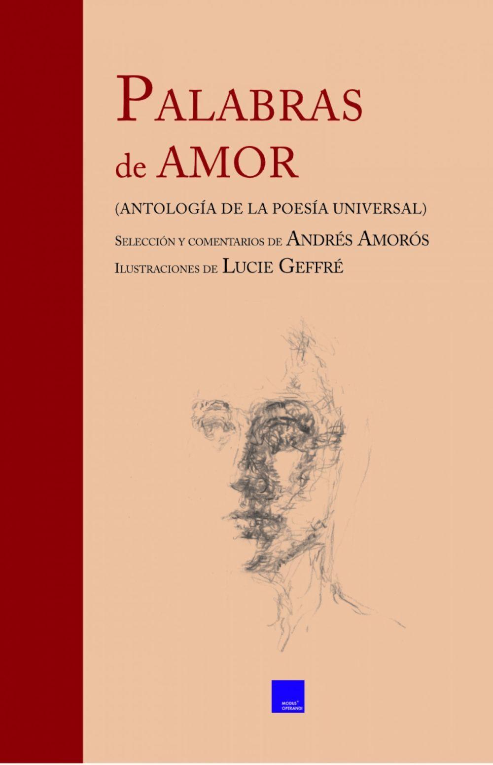 Palabras de amor : antología de la poesía universal