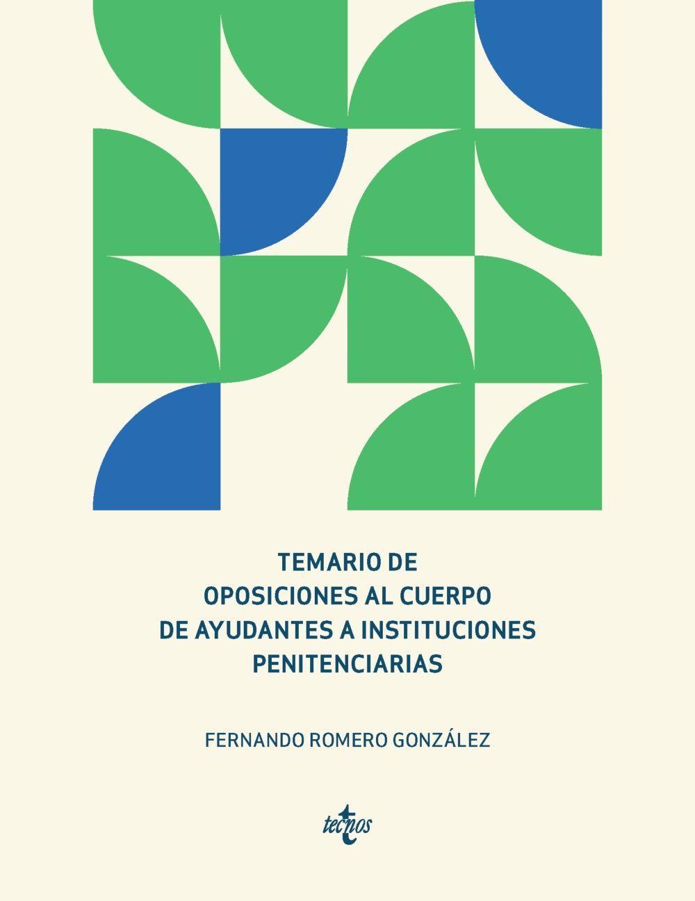 Temario de oposiciones al cuerpo de ayudantes de instituciones penitenciarias