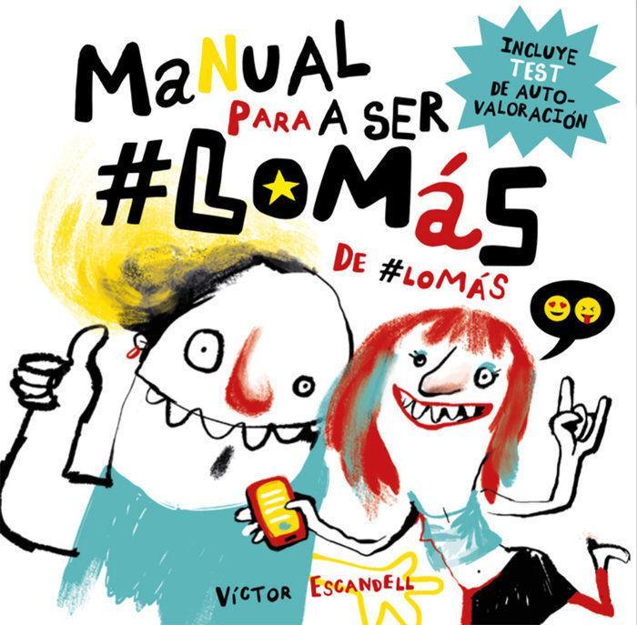 Manual para ser lo más de lo más