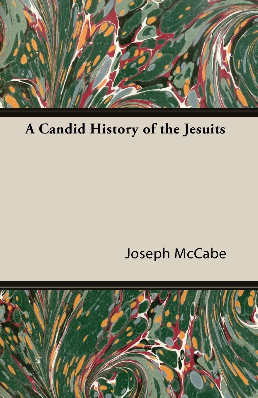 A Candid History of the Jesuits